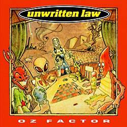 Unwritten Law : OZ Factor